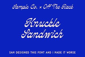 Knuckle Sandwich Script Typeface, a Script Font by Off The Rack ©