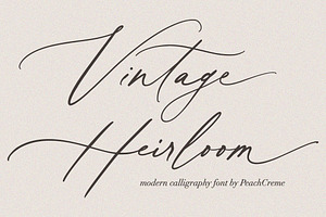 Vintage Heirloom // Calligraphy Font, a Script Font by PeachCreme