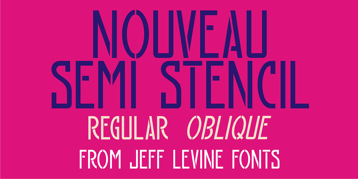 Nouveau Semi Stencil JNL, a Font by Jeff Levine Fonts