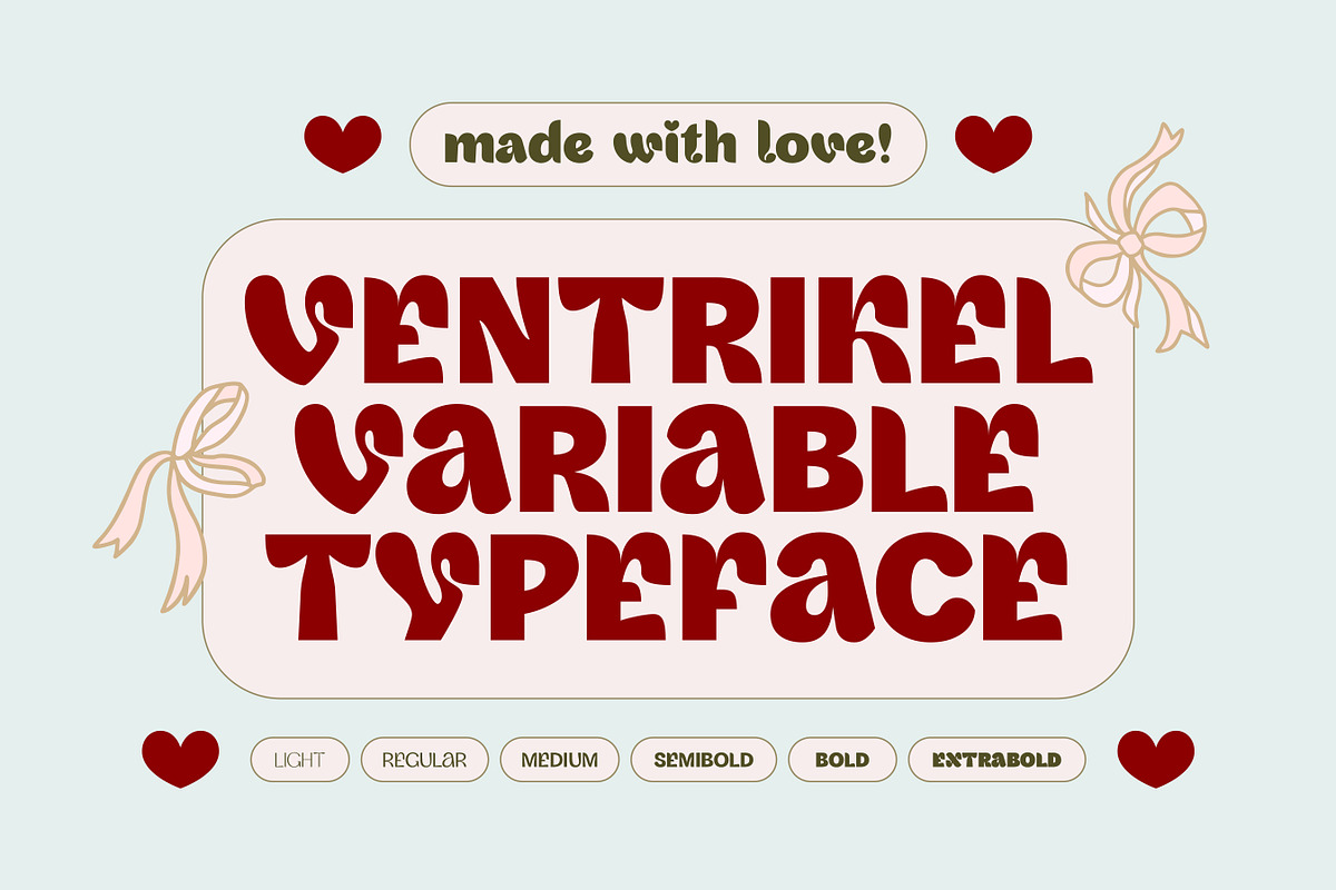 VENTRIKEL Display Variable Font, a Sans Serif Font by Artflorara (Photo 1 of 21)