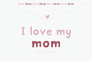 I Love My Mom, a Handwritten Font by Jelena Sardi (Thumbnail 1 of 7)