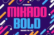 Mikado Bold - Rounded Fun Bold Font
