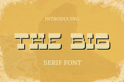 The Big - Serif Display Font, a Slab Serif Font by Fype Co. (Thumbnail 1 of 5)