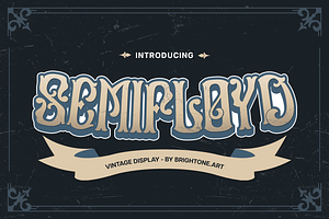 Semifloyd - Vintage Display Font