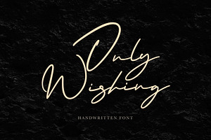 Only Wishing - a Handwritten Font