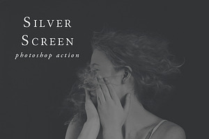 Silver Screen Photoshop Action