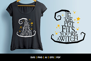If the hat fits, you're a Witch SVG