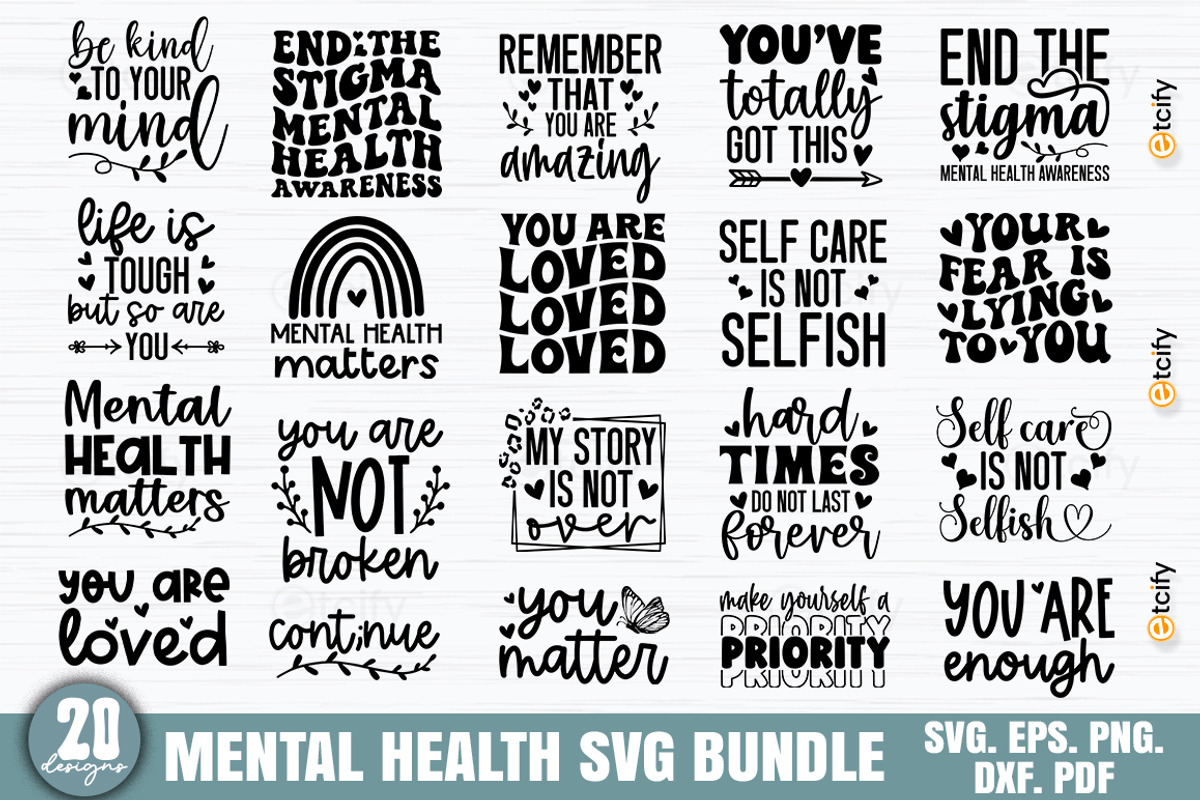 Mental Health Quotes SVG Bundle, a Texture Graphic by Etcify (Photo 1 of 3)