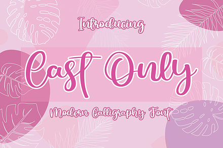 Cast Only