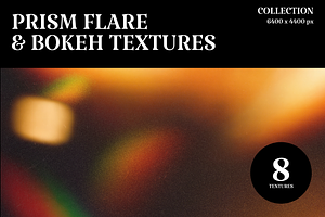 Prism Flare & Bokeh Textures