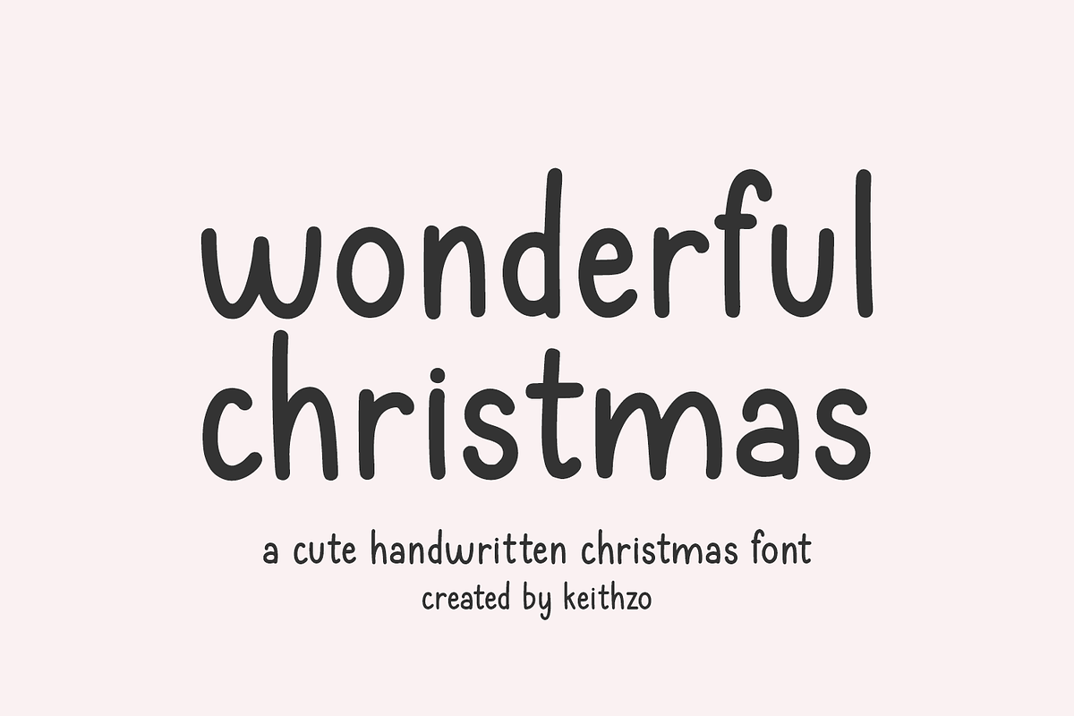 Wonderful Christmas - Cute Font, a Handwritten Font by Keithzo (Photo 1 of 8)