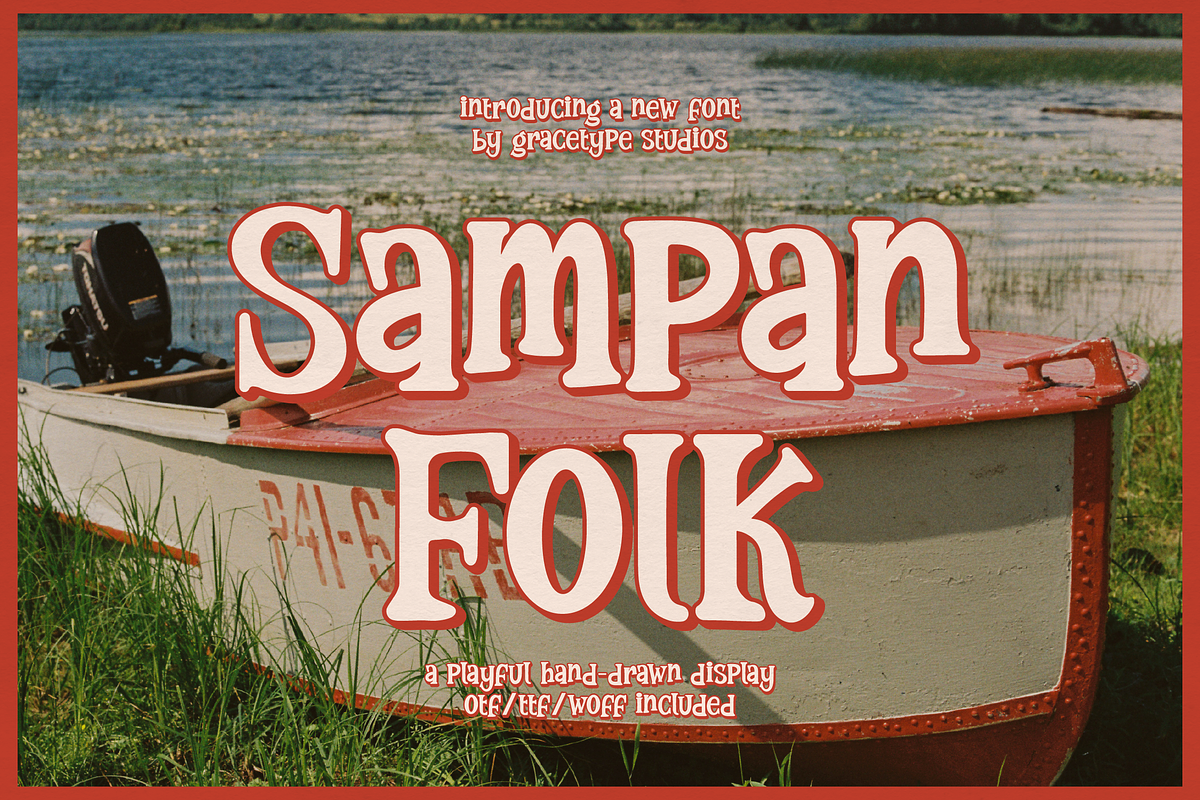 Sampan Folk | Playful Hand Drawn, a Handwritten Font by gracetype_studio (Photo 1 of 12)