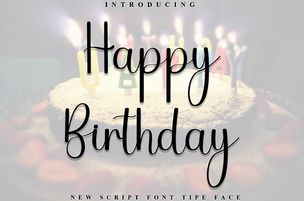 Happy Birthday, a Handwritten Font by FreshTypeINK