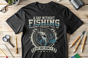 A Day Without Fishing T-shirt Design, an Illustration by Crafts Bundle (Thumbnail 5 of 5)