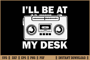 I’ll Be At My Desk Sound Guy SVG, a Work Illustration by Handy Arts Studio