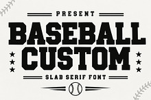 Baseball Custom – Slab Serif Font