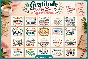 Gratitude Quotes Bundle