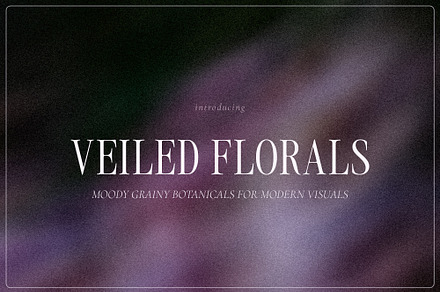 Veiled Florals - Blurry Backgrounds