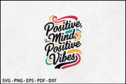Positive Mind Positive Vibes SVG, an Object Graphic by BeeCraftR (Thumbnail 2 of 2)