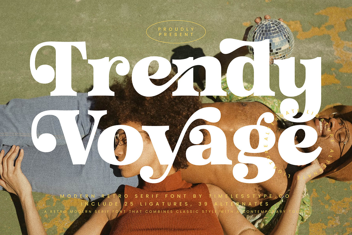 Trendy Voyage Modern Retro Serif, a Serif Font by timelesstype.co (Photo 1 of 20)
