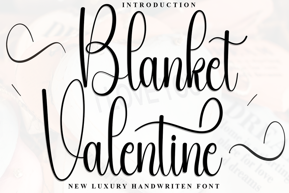 Blanket Valentine, a Handwritten Font by FreshTypeINK (Photo 1 of 8)