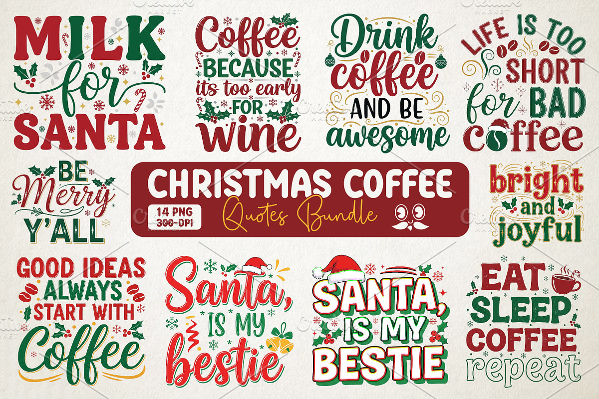 Christmas Coffee Quotes Bundle, an Illustration by RobertsArt (Photo 1 of 15)