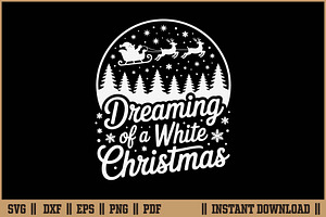 Dreaming of a White Christmas SVG, a Seasonal Illustration by Handy Arts Studio