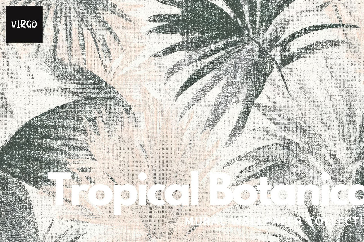 30+ Tropical Botanical Wallpapers, a Decorative Illustration by Virgo Studio (Photo 1 of 6)