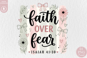 Faith Over Fear Sublimation PNG, a Seasonal Illustration by Rose Art