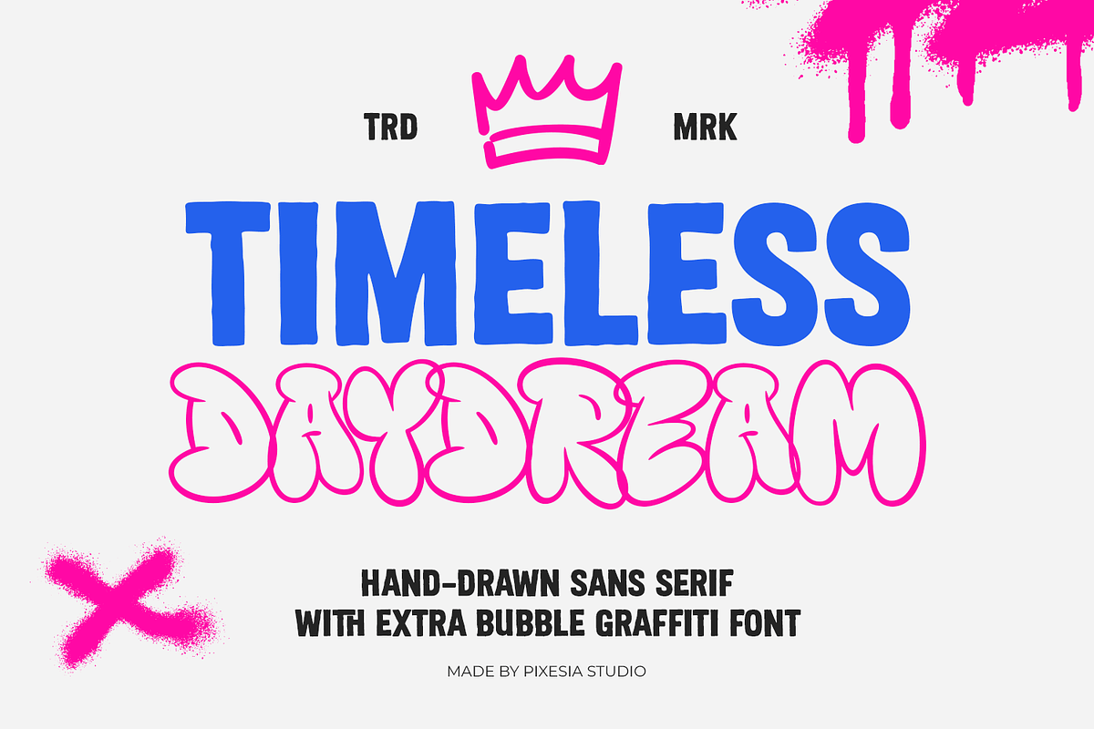 Timeless Daydream - Graffiti Font, a Sans Serif Font by Pixesia Studio (Photo 1 of 11)