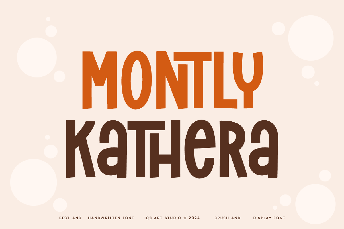 Montly Kathera - Funny Font, a Sans Serif Font by Iqsiart Studio (Photo 1 of 7)