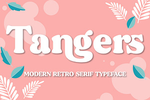 Tangers Modern Serif Typeface