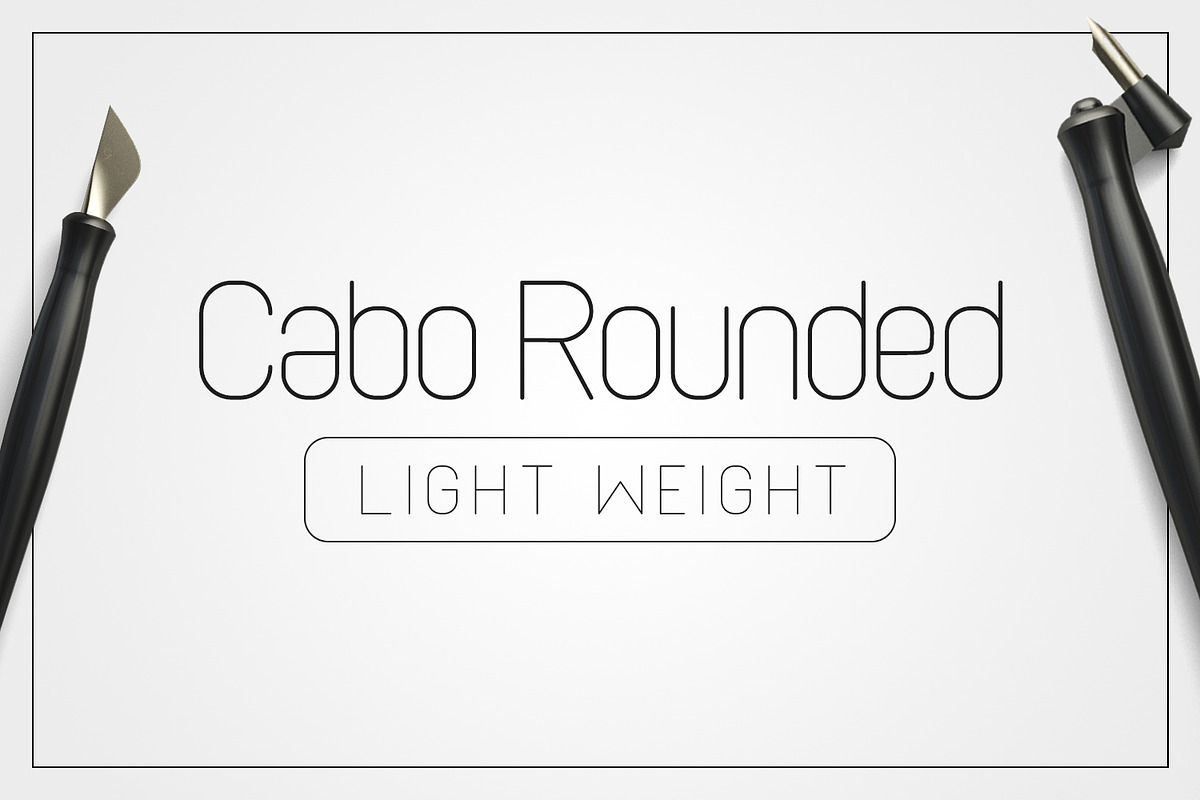 Cabo Rounded Light Weight