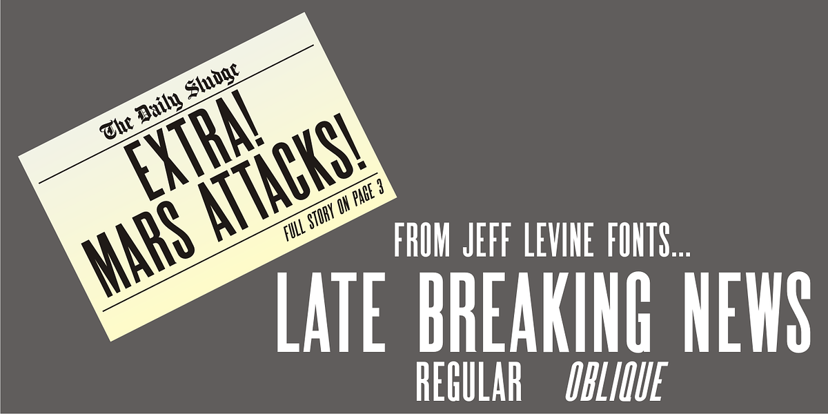 Late Breaking News JNL, a Sans Serif Font by Jeff Levine Fonts