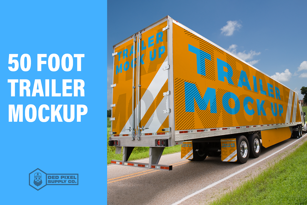 50 Foot Semi Truck Trailer Mock Up, a Cups & Container Mockup by dedpixel supply co. (Photo 1 of 2)
