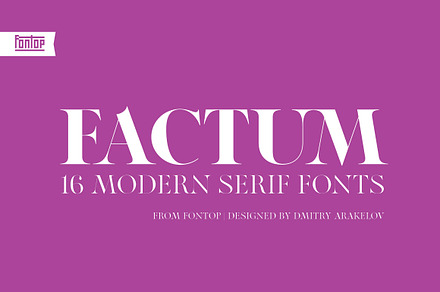Factum font family, a Serif Font by Fontop