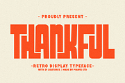Thankful - Retro Display Typeface, a Sans Serif Font by Pian45 Studio (Thumbnail 1 of 8)