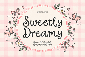 Sweetly Dreamy Playful Font