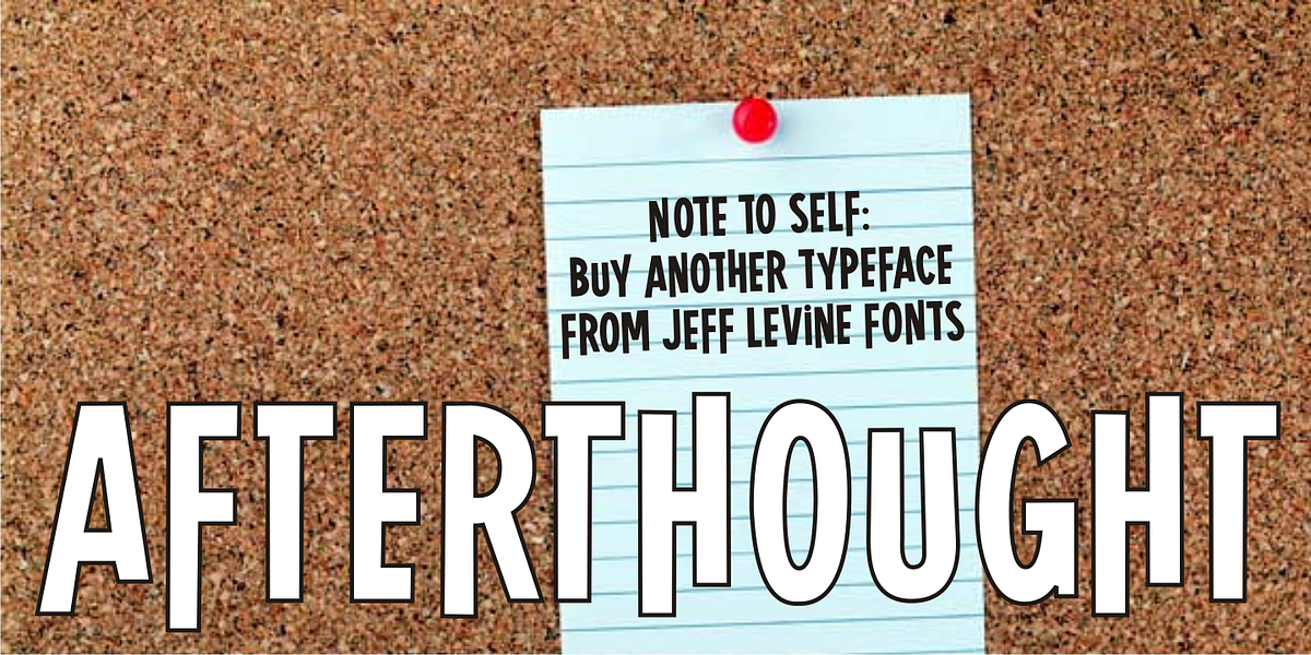Afterthought JNL, a Sans Serif Font by Jeff Levine Fonts