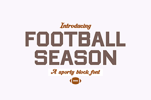 FOOTBALL SEASON Sporty Block Font, a Sans Serif Font by Blush Font Co.