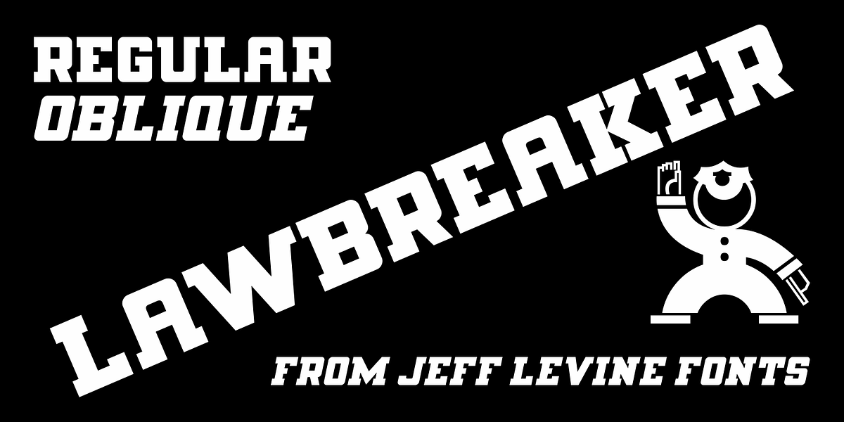 Lawbreaker JNL, a Slab Serif Font by Jeff Levine Fonts (Photo 1 of 5)