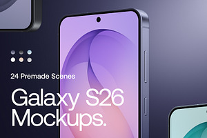 Galaxy S26 - 24 Mockups Scenes