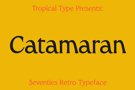 Catamaran - Vintage Font, a Serif Font by Tropical Type