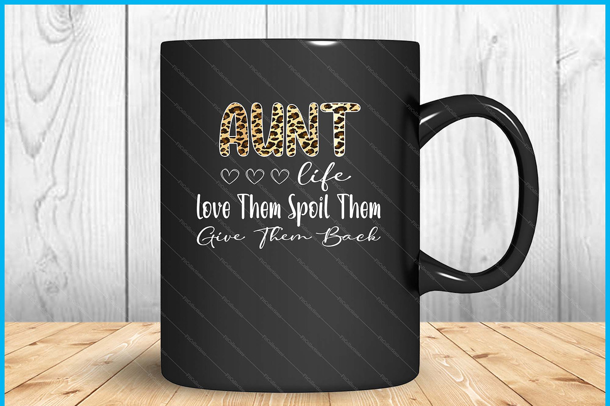 Aunt Life Love Spoil SVG PNG, an Object Graphic by Creativeusart (Photo 3 of 4)