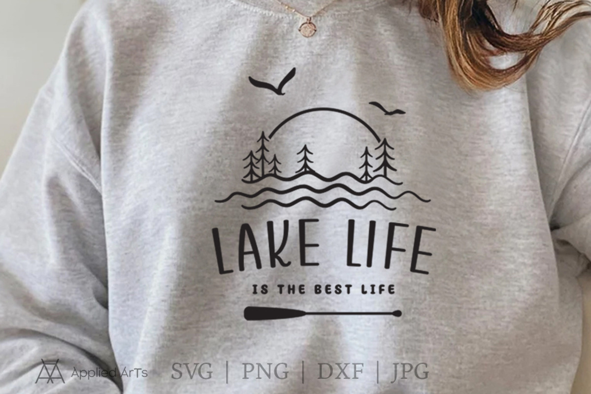 Lake Life is the Best Life SVG, an Object Graphic by Applied Arts (Photo 5 of 6)