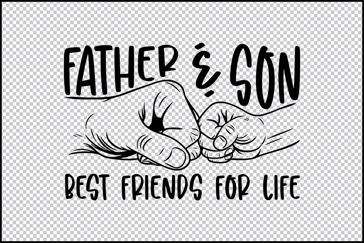 Father & Son Best Friends For Life, an Object Graphic by BeeCraftR (Photo 1 of 5)