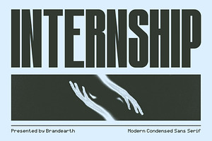 Internship – Condensed Sans Serif