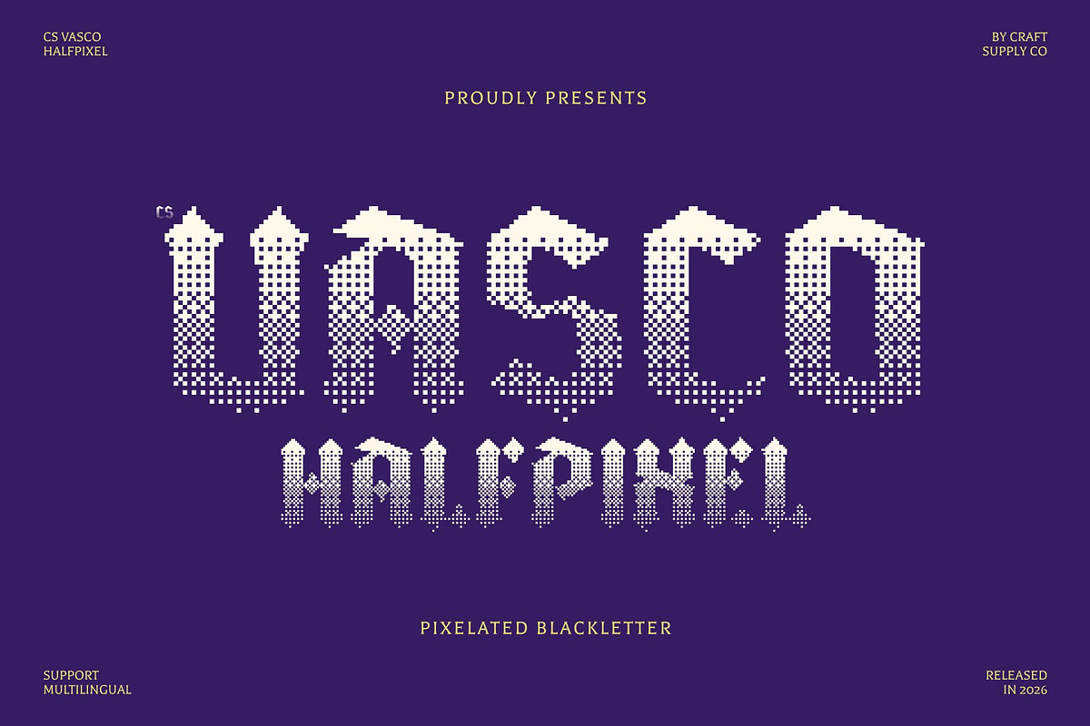 CS Vasco Halfpixel, a Blackletter Font by Craft Supply Co. (Photo 1 of 8)