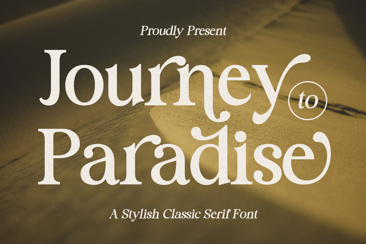 Journey to Paradise - Modern Stylish, a Serif Font by RockboyStd (Photo 1 of 12)