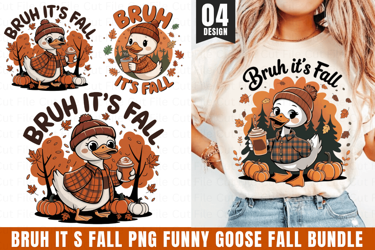 Bruh It s Fall Png Funny Goose Fall, a Graphic by Cut File (Photo 1 of 5)
